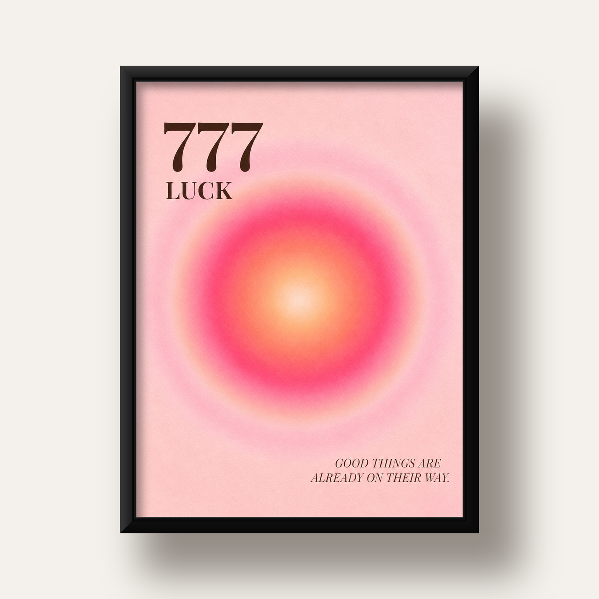 777 Luck Pembe Aura Poster — siyah derin çerçeveli