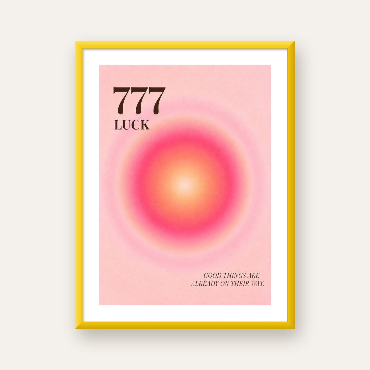 777 Luck Pembe Aura Poster — sarı çerçeveli paspartulu