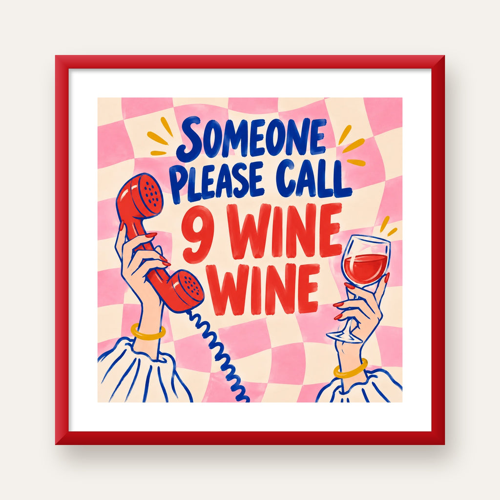 Eğlenceli Şarap & Telefon Poster – 9 Wine Wine İllüstrasyon — kırmızı çerçeveli paspartulu