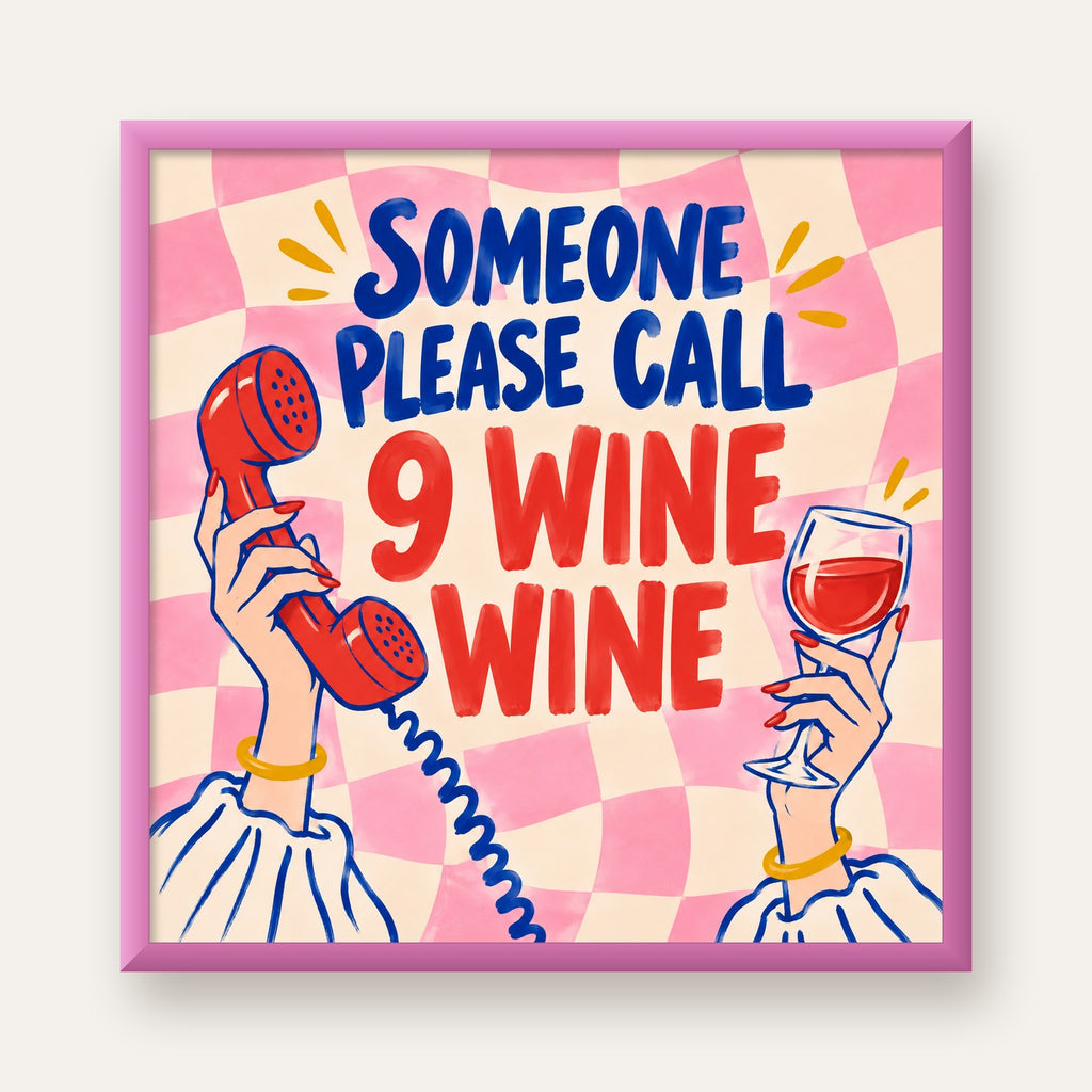 Eğlenceli Şarap & Telefon Poster – 9 Wine Wine İllüstrasyon — pembe çerçeveli