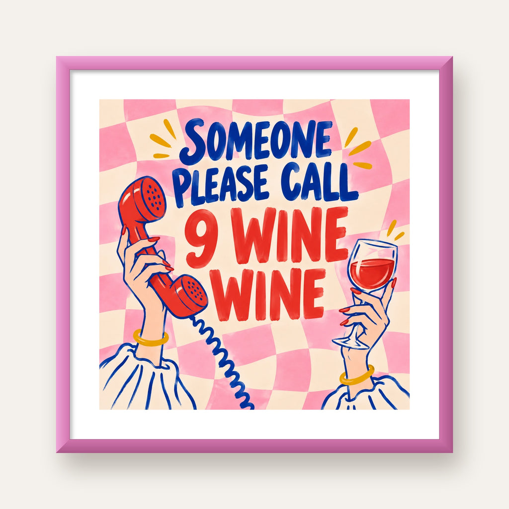 Eğlenceli Şarap & Telefon Poster – 9 Wine Wine İllüstrasyon — pembe çerçeveli paspartulu