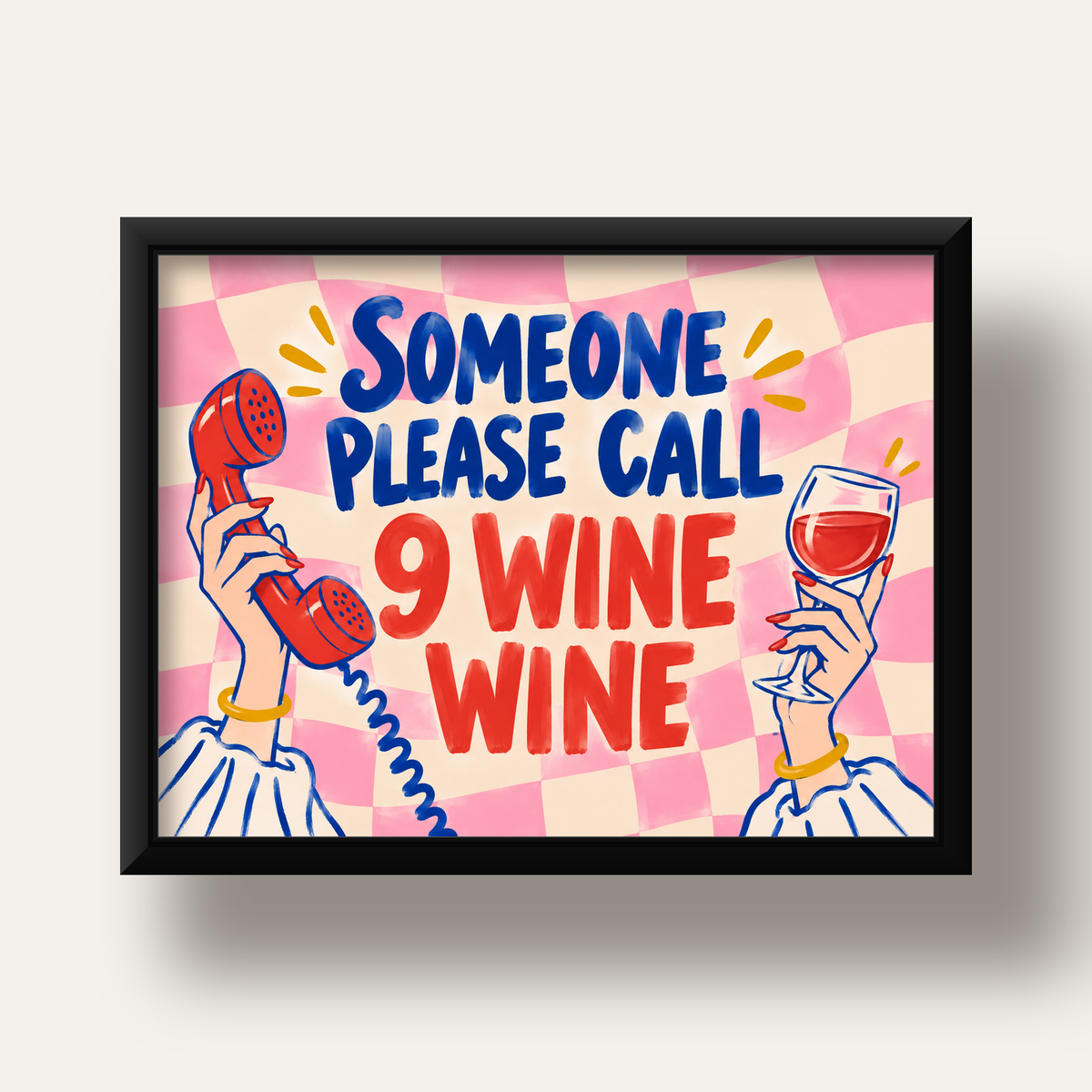 Eğlenceli Şarap & Telefon Poster – 9 Wine Wine İllüstrasyon — siyah derin çerçeveli