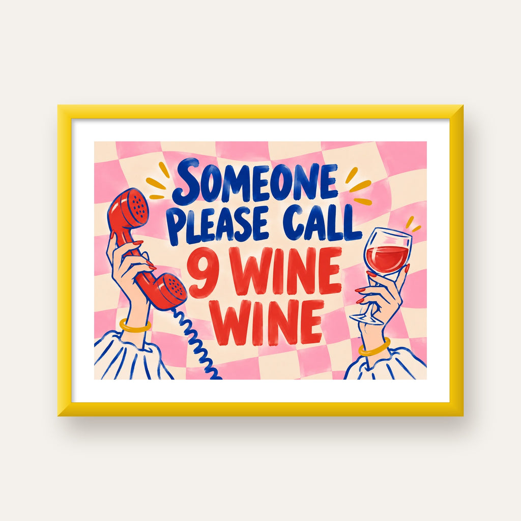 Eğlenceli Şarap & Telefon Poster – 9 Wine Wine İllüstrasyon — sarı çerçeveli paspartulu