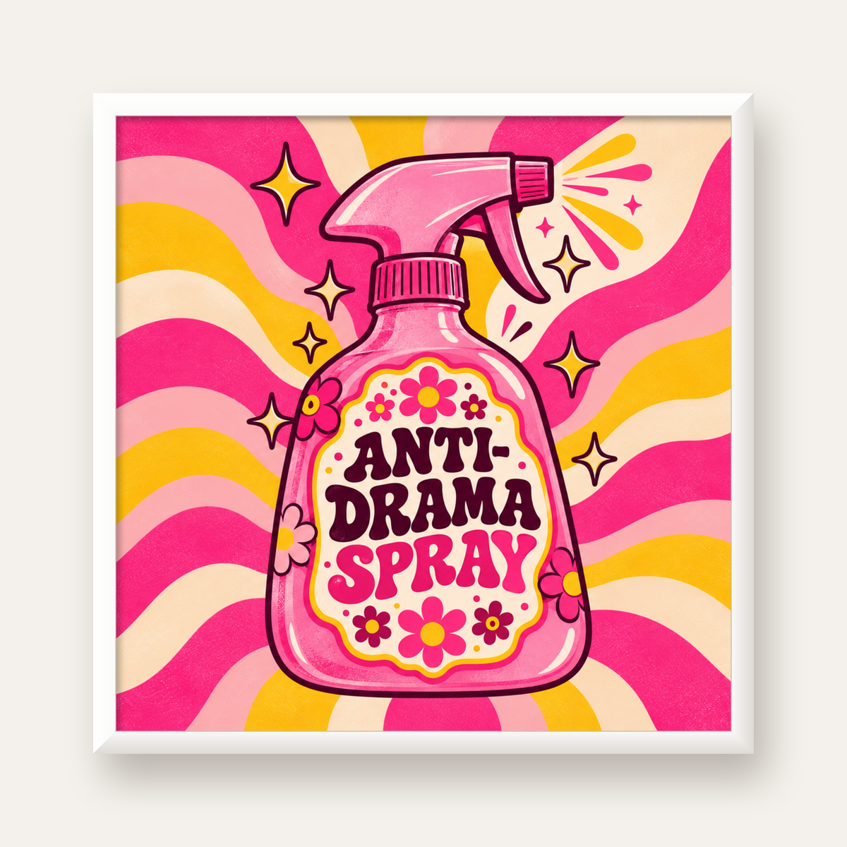 Anti-Drama Spray — beyaz çerçeveli kare poster