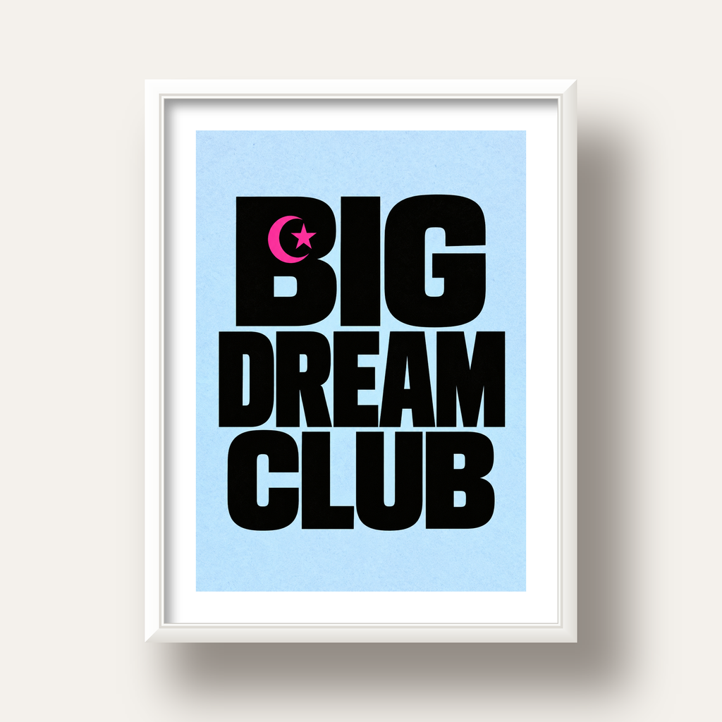 Big Dream Club Tipografi Poster Siyah-Pembe Ay Yıldız Motifli — beyaz derin çerçeveli paspartulu