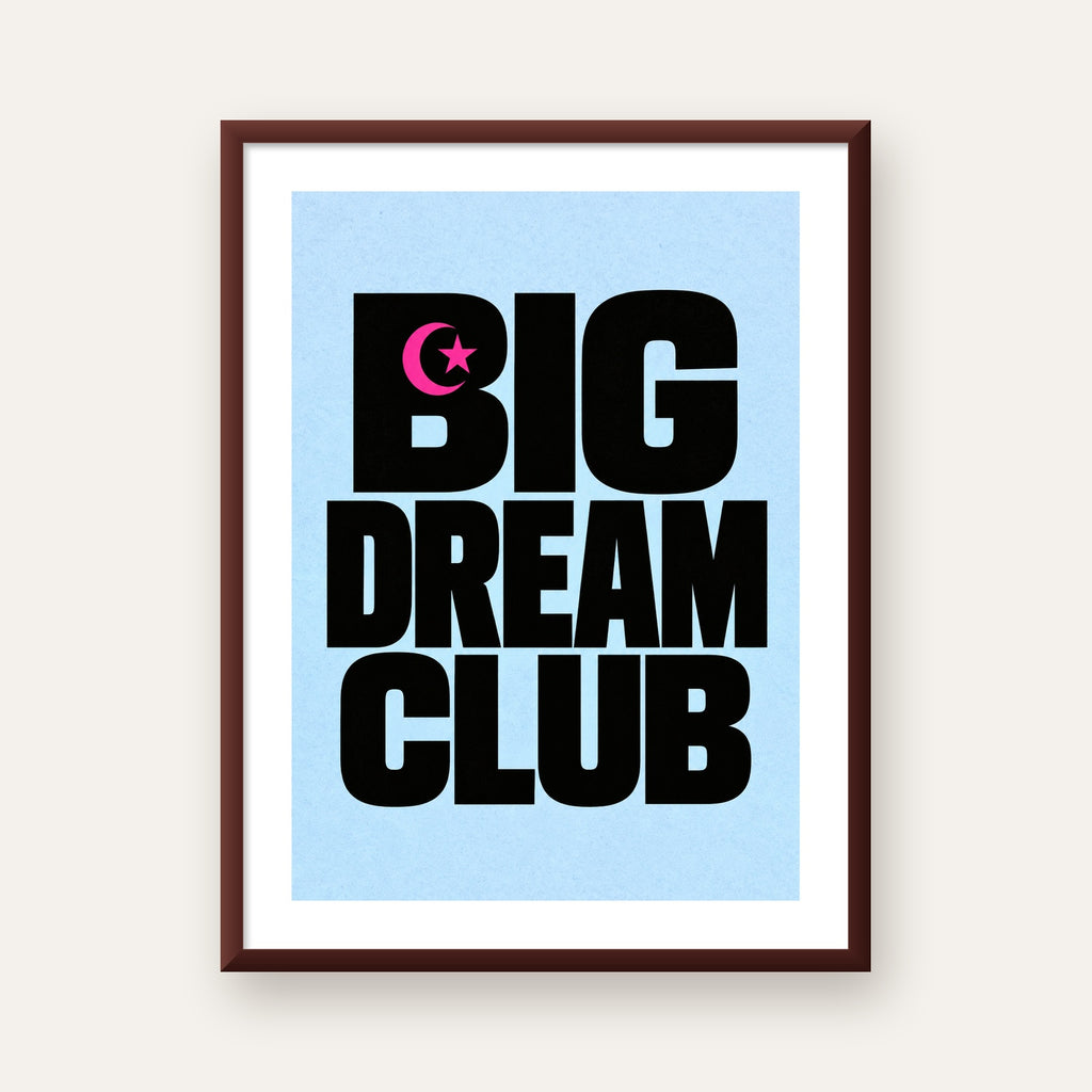 Big Dream Club Tipografi Poster Siyah-Pembe Ay Yıldız Motifli — ceviz çerçeveli paspartulu