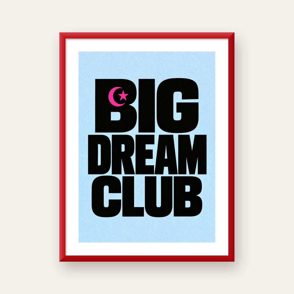 Big Dream Club Tipografi Poster Siyah-Pembe Ay Yıldız Motifli — kırmızı çerçeveli paspartulu