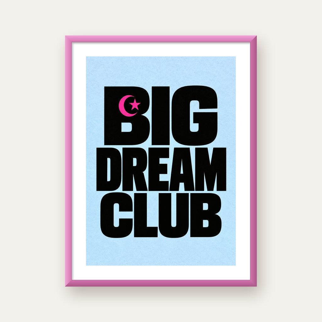 Big Dream Club Tipografi Poster Siyah-Pembe Ay Yıldız Motifli — pembe çerçeveli paspartulu