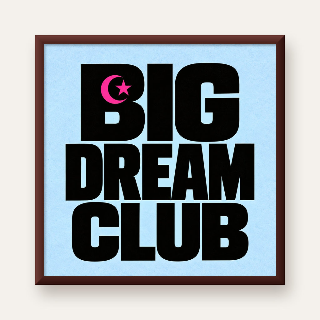 Big Dream Club Tipografi Poster Siyah-Pembe Ay Yıldız Motifli — ceviz çerçeveli