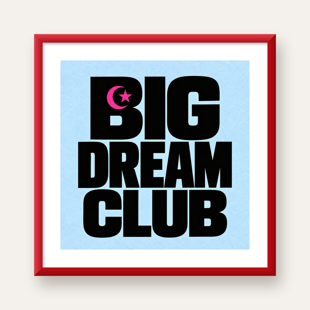 Big Dream Club Tipografi Poster Siyah-Pembe Ay Yıldız Motifli — kırmızı çerçeveli paspartulu
