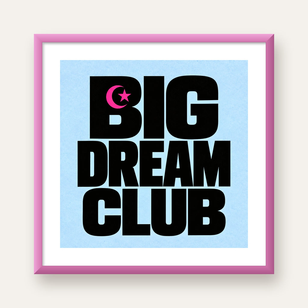 Big Dream Club Tipografi Poster Siyah-Pembe Ay Yıldız Motifli — pembe çerçeveli paspartulu