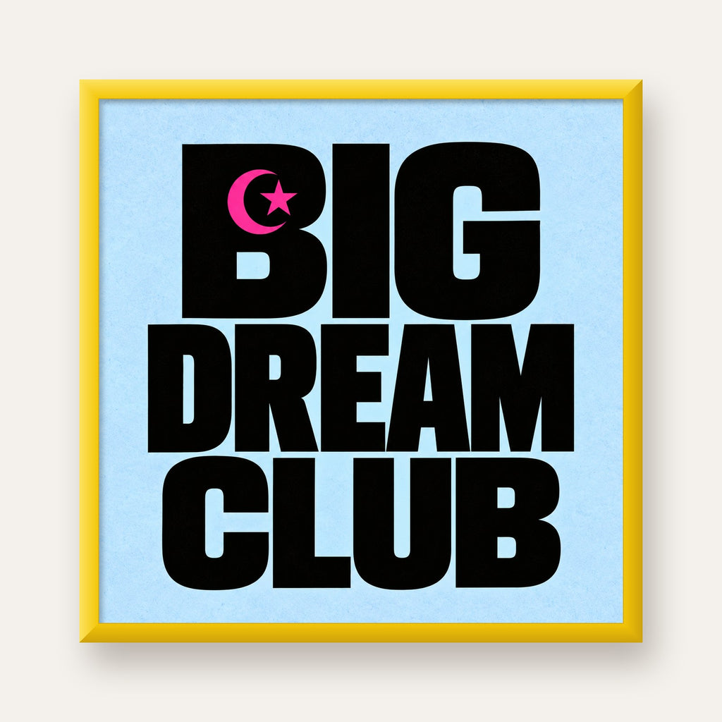 Big Dream Club Tipografi Poster Siyah-Pembe Ay Yıldız Motifli — sarı çerçeveli