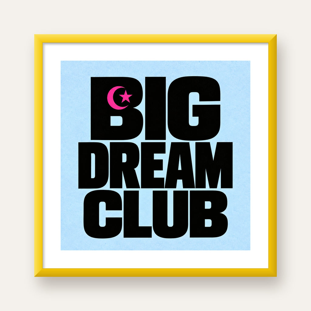 Big Dream Club Tipografi Poster Siyah-Pembe Ay Yıldız Motifli — sarı çerçeveli paspartulu