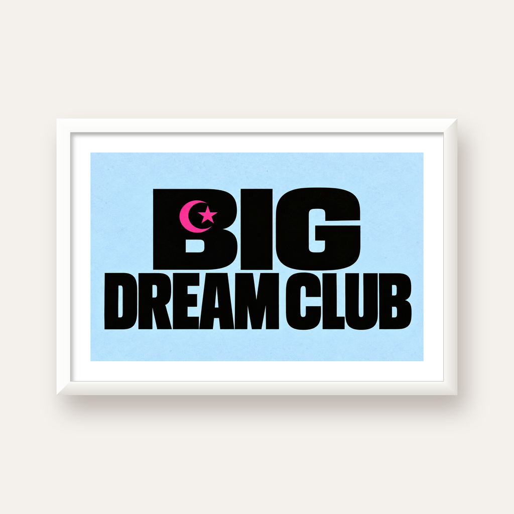 Big Dream Club Tipografi Poster Siyah-Pembe Ay Yıldız Motifli — beyaz çerçeveli yatay poster