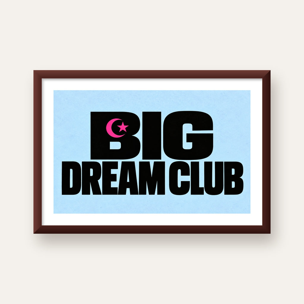 Big Dream Club Tipografi Poster Siyah-Pembe Ay Yıldız Motifli — ceviz çerçeveli paspartulu