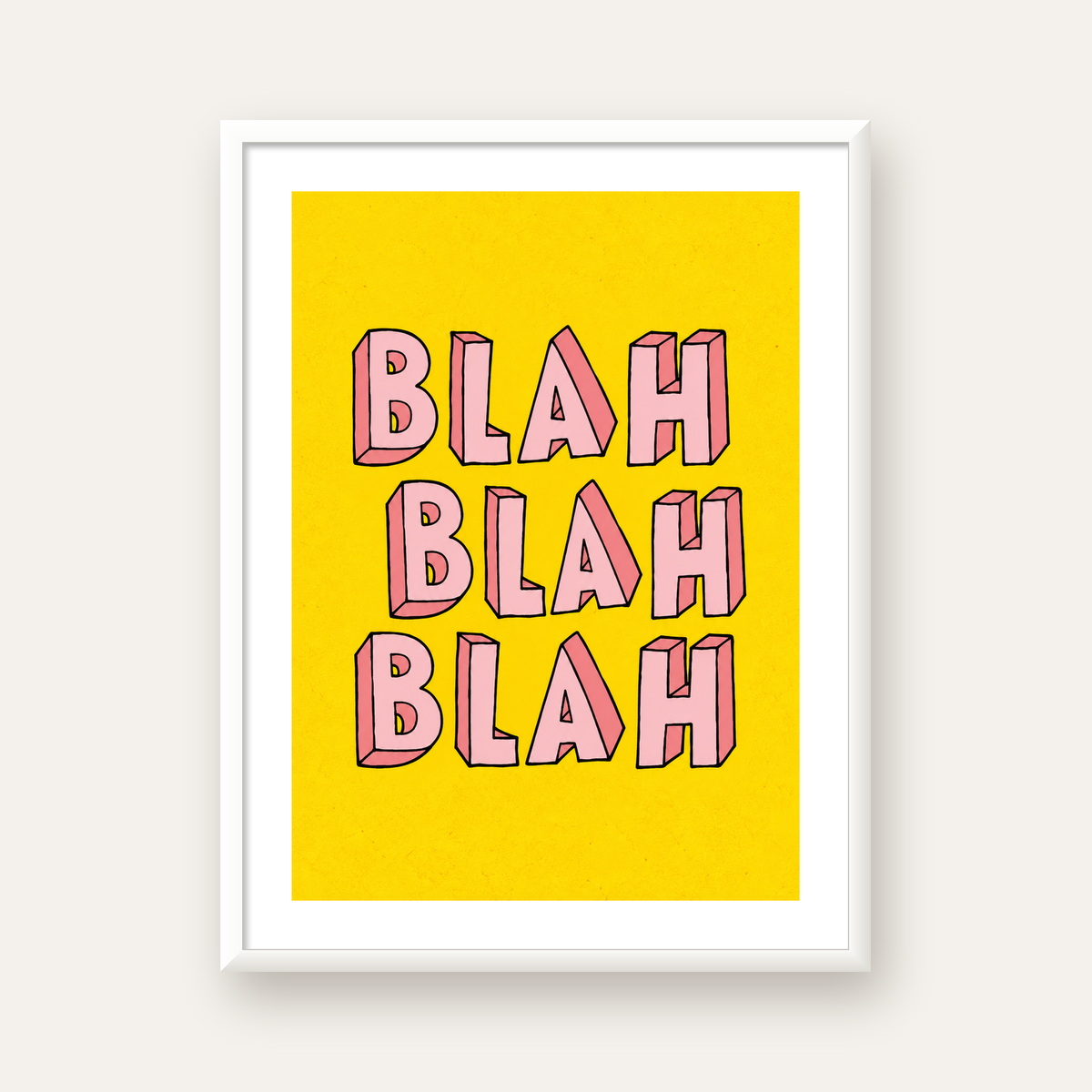 BLAH BLAH BLAH Renkli Tipografi Poster – Sarı ve Pembe — beyaz çerçeveli dikey poster