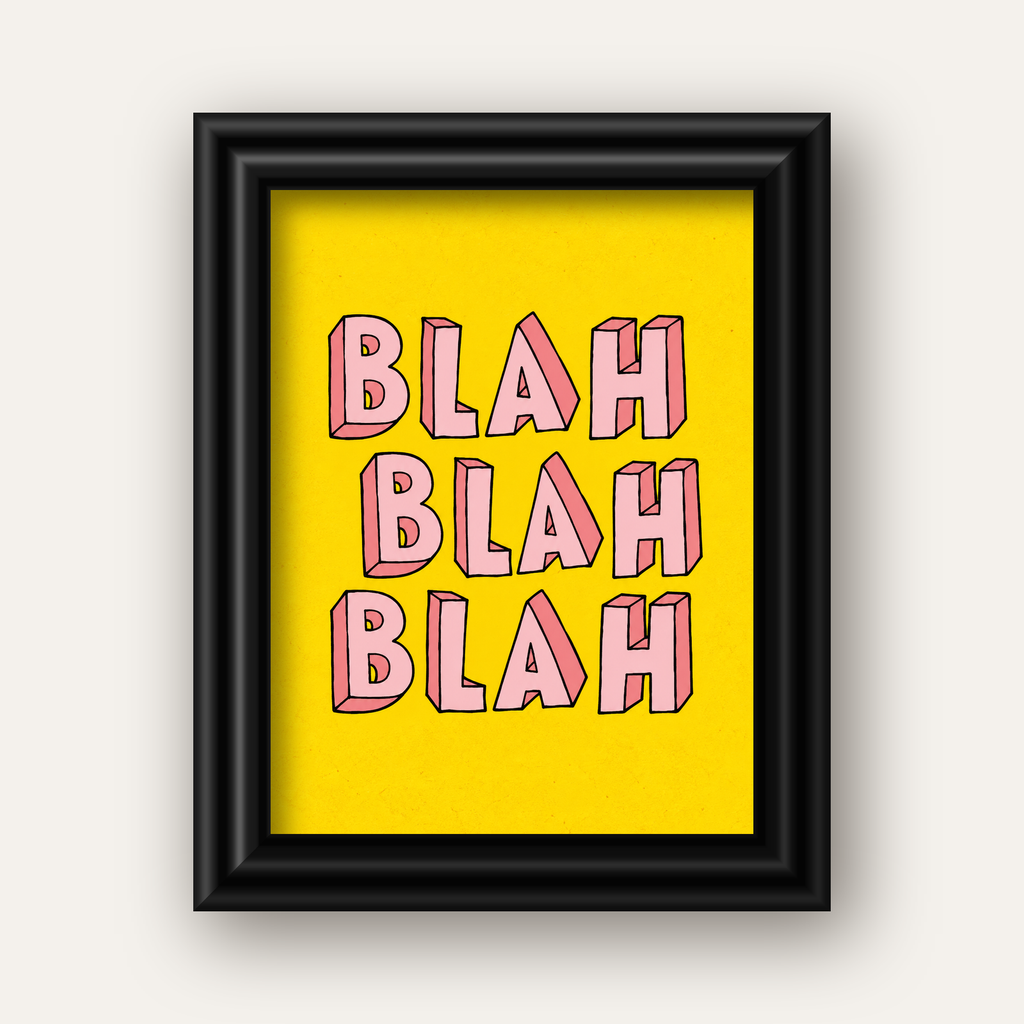 BLAH BLAH BLAH Renkli Tipografi Poster – Sarı ve Pembe — siyah galeri çerçeveli