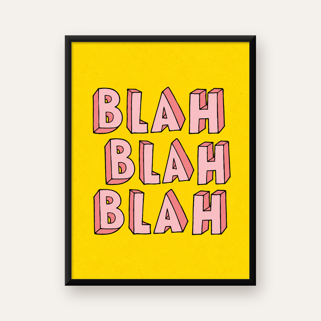 BLAH BLAH BLAH Renkli Tipografi Poster – Sarı ve Pembe — Dikey baskı, düz siyah çerçeveli duvar posteri