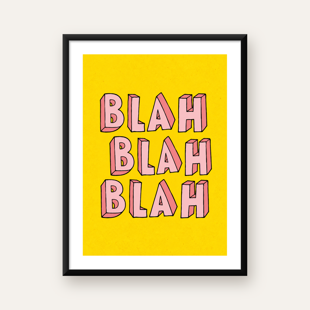 BLAH BLAH BLAH Renkli Tipografi Poster – Sarı ve Pembe — Dikey baskı, beyaz paspartulu