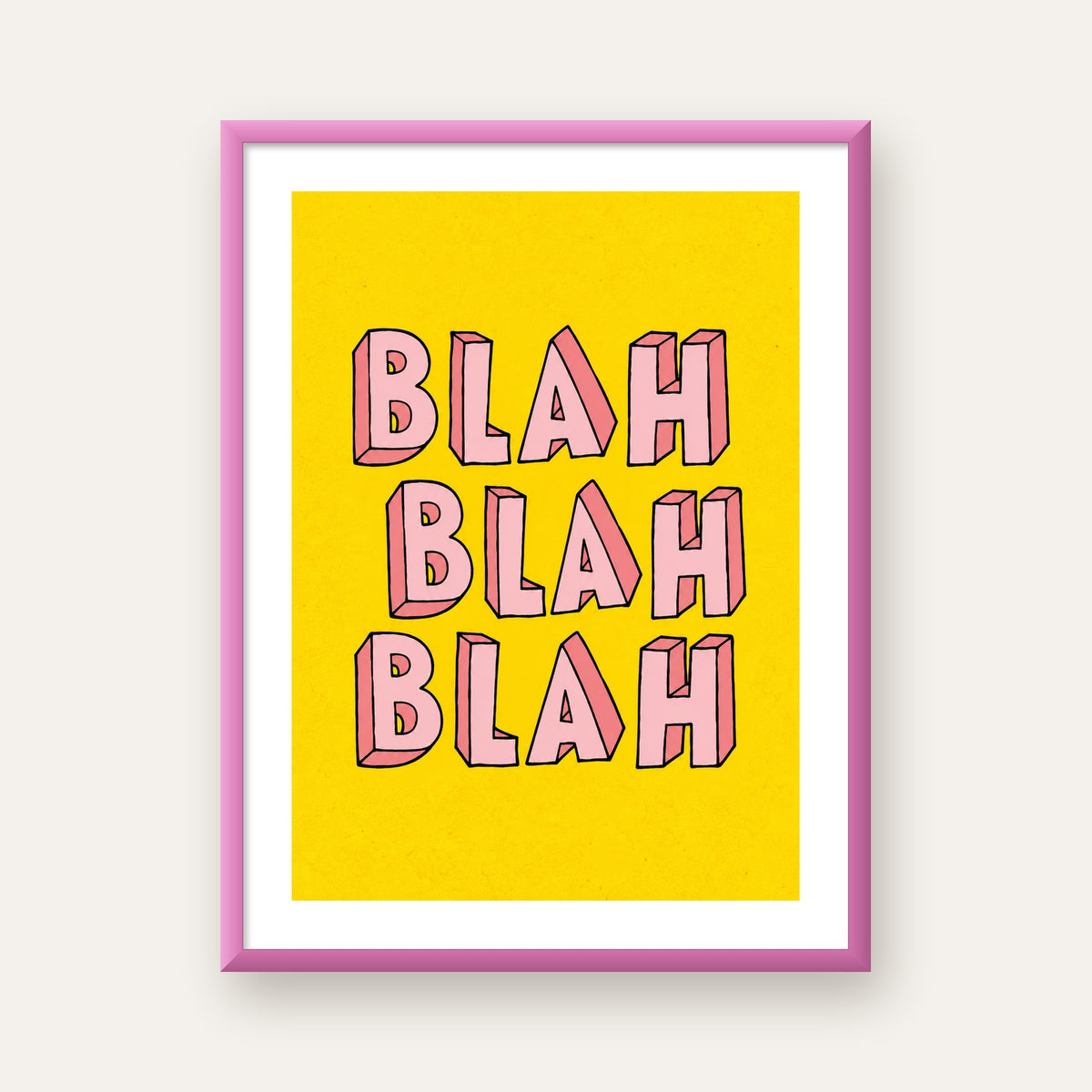 BLAH BLAH BLAH Renkli Tipografi Poster – Sarı ve Pembe — pembe çerçeveli paspartulu