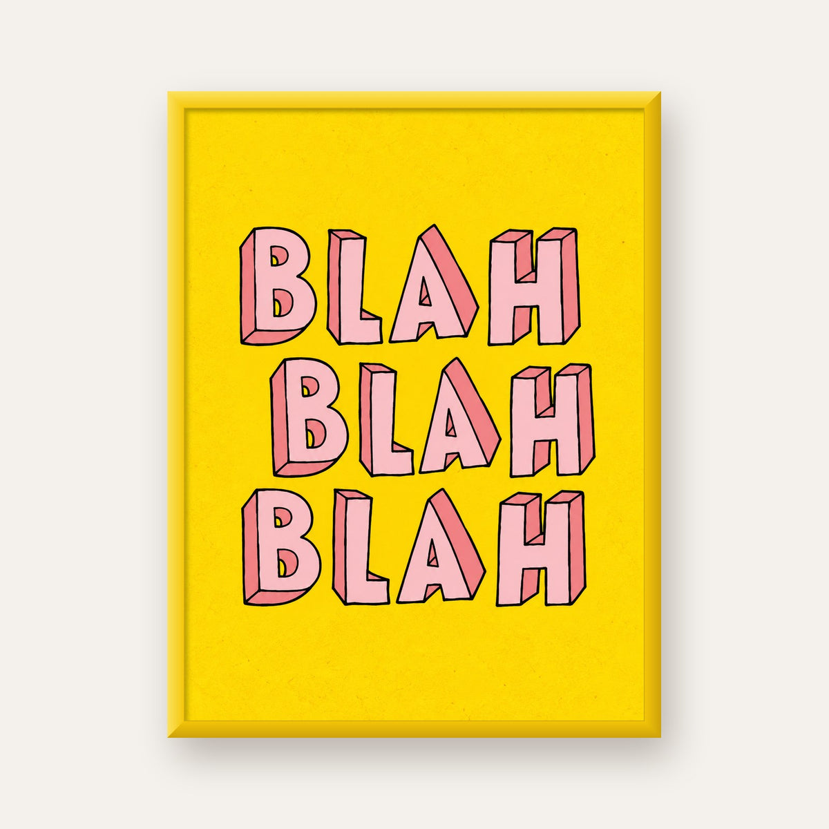 BLAH BLAH BLAH Renkli Tipografi Poster – Sarı ve Pembe — sarı çerçeveli