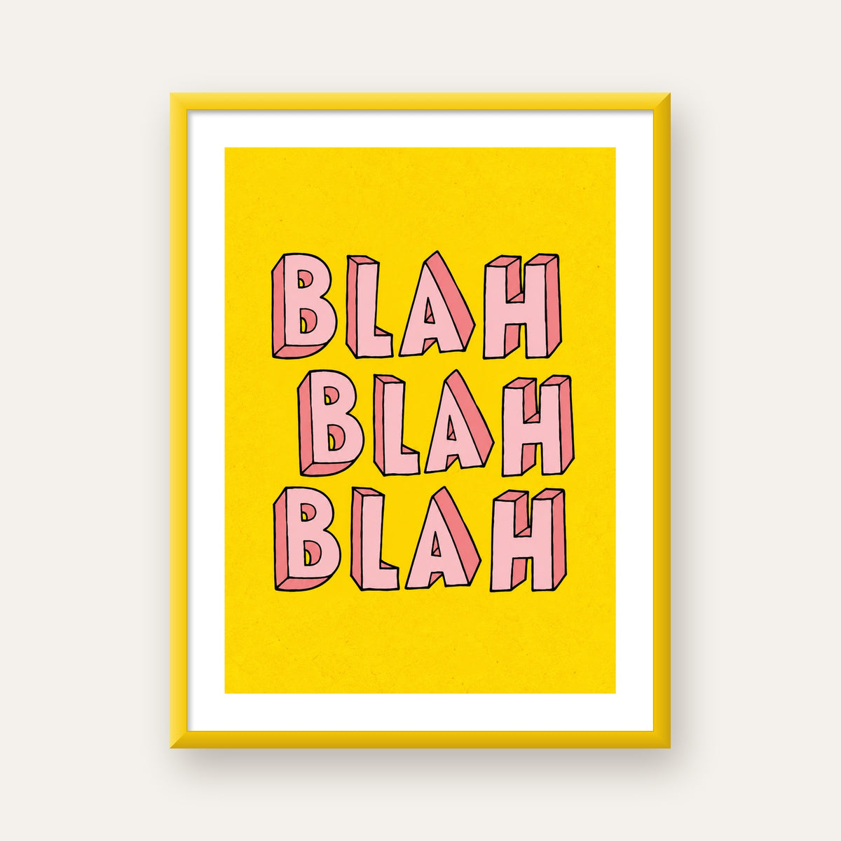BLAH BLAH BLAH Renkli Tipografi Poster – Sarı ve Pembe — sarı çerçeveli paspartulu