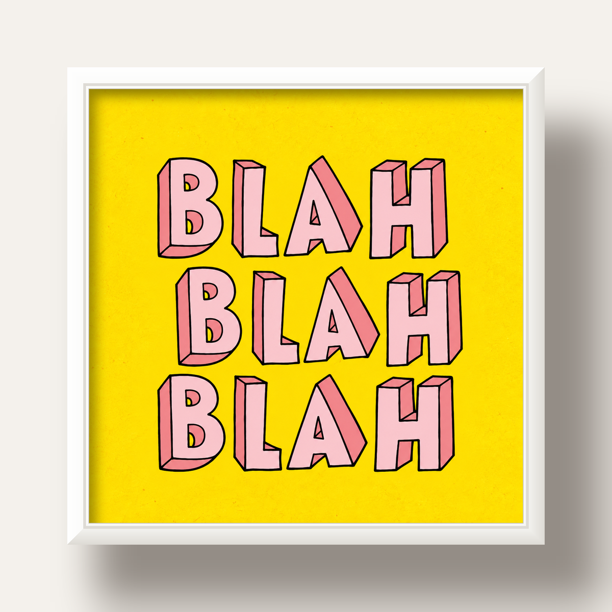 BLAH BLAH BLAH Renkli Tipografi Poster – Sarı ve Pembe — beyaz derin çerçeveli