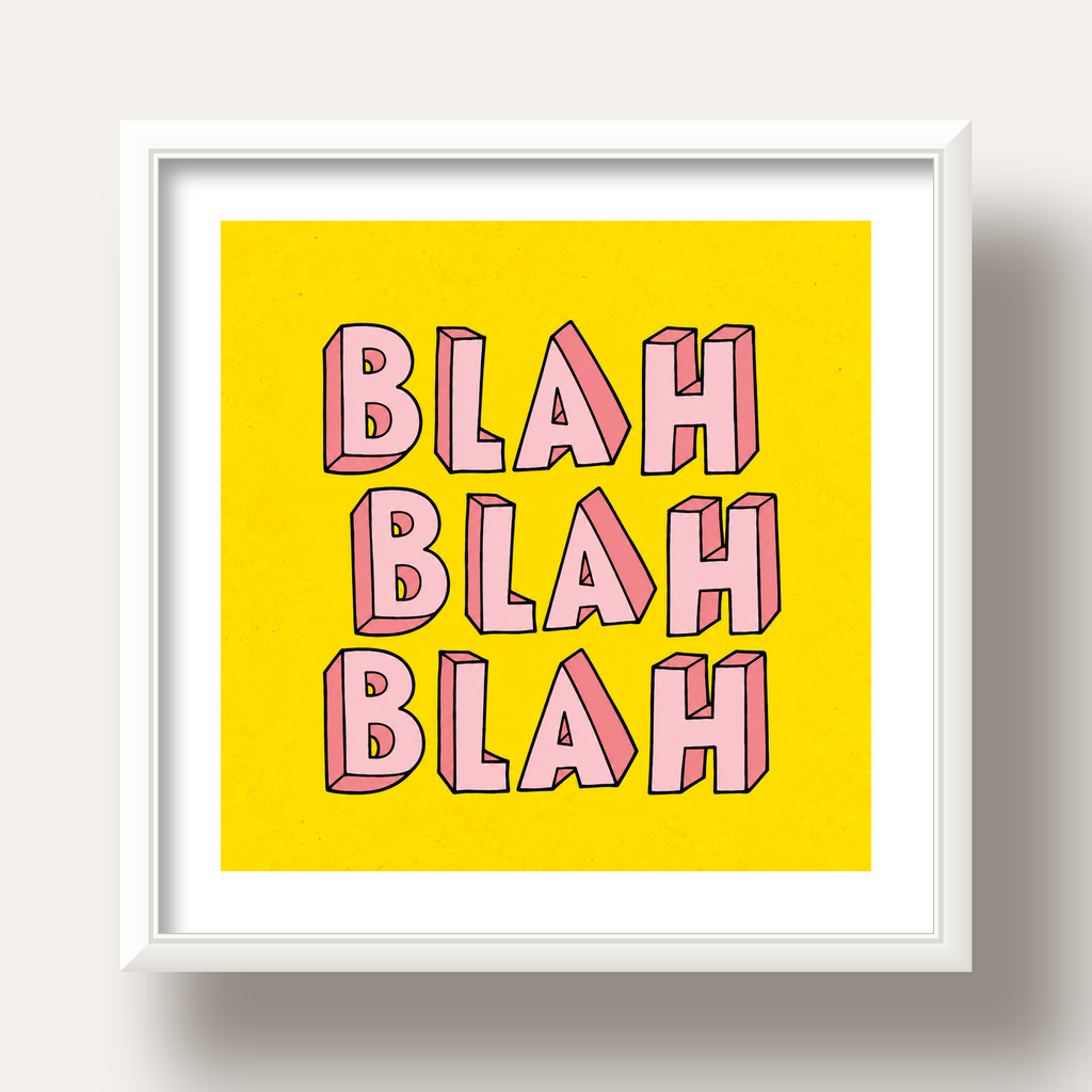 BLAH BLAH BLAH Renkli Tipografi Poster – Sarı ve Pembe — beyaz derin çerçeveli paspartulu