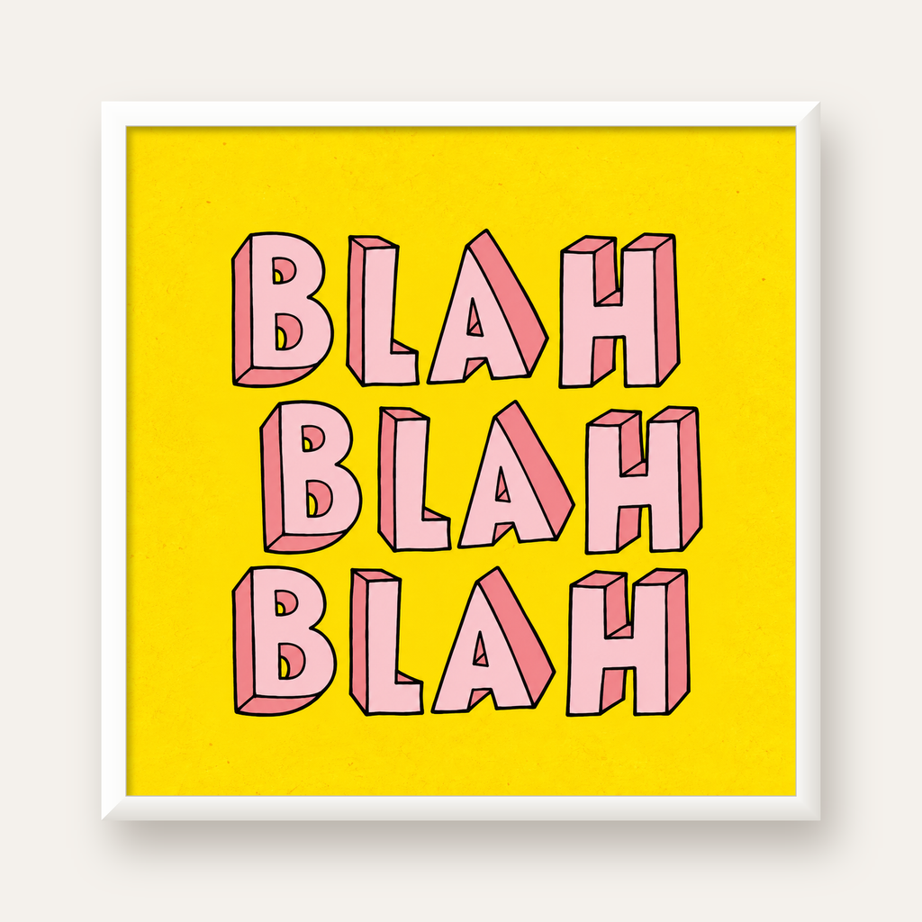 BLAH BLAH BLAH Renkli Tipografi Poster – Sarı ve Pembe — beyaz çerçeveli kare poster