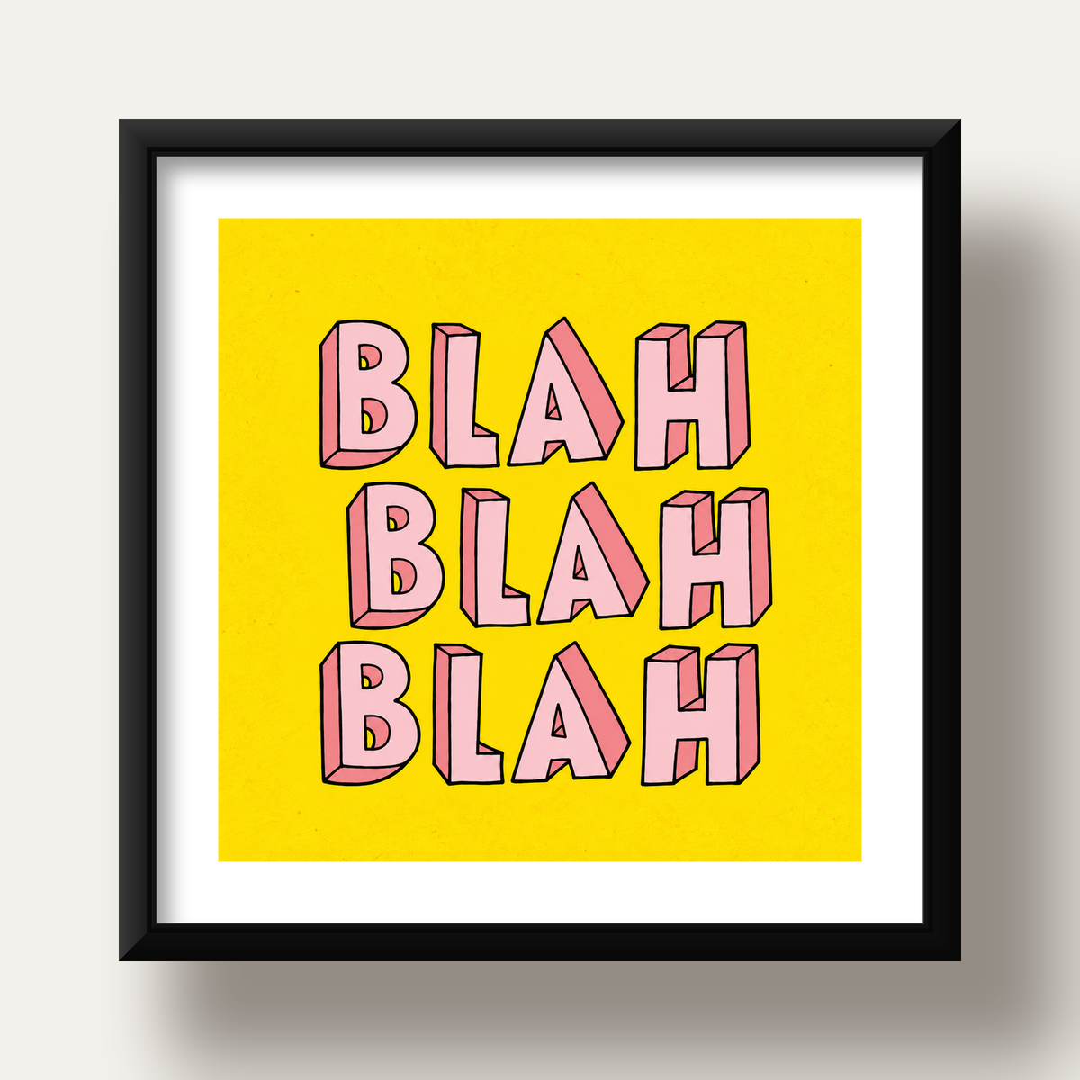 BLAH BLAH BLAH Renkli Tipografi Poster – Sarı ve Pembe — siyah derin çerçeveli paspartulu