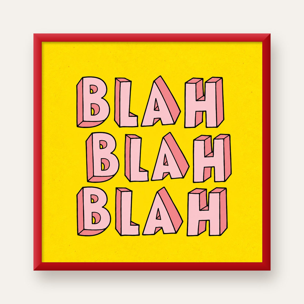 BLAH BLAH BLAH Renkli Tipografi Poster – Sarı ve Pembe — kırmızı çerçeveli