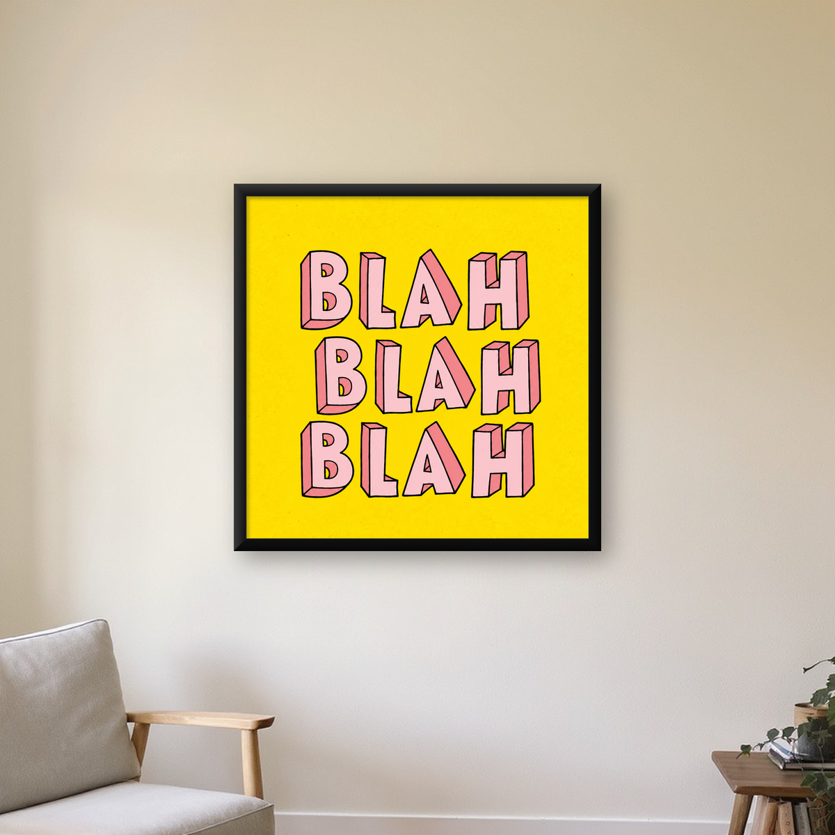 BLAH BLAH BLAH Renkli Tipografi Poster – Sarı ve Pembe — Kare baskı, çerçeveli hâliyle bir ev duvarında