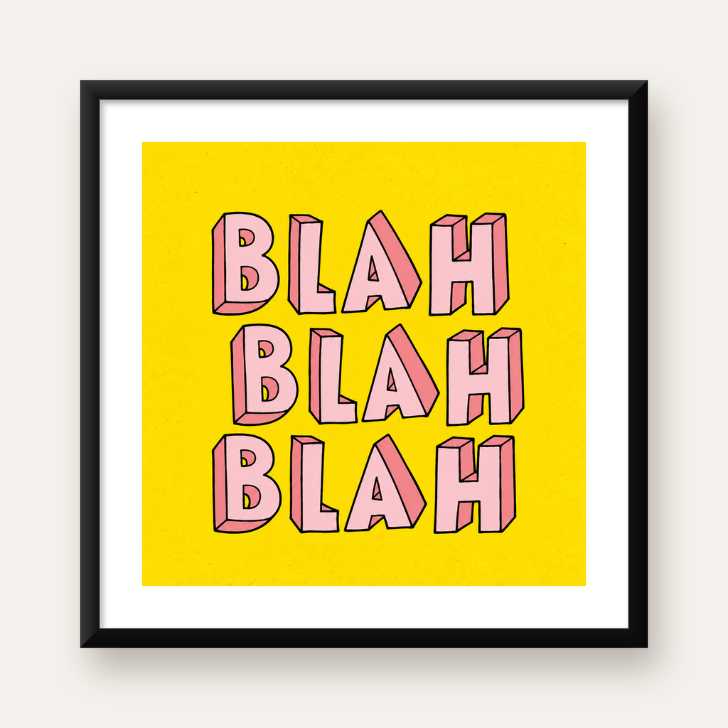 BLAH BLAH BLAH Renkli Tipografi Poster – Sarı ve Pembe — Kare baskı, beyaz paspartulu