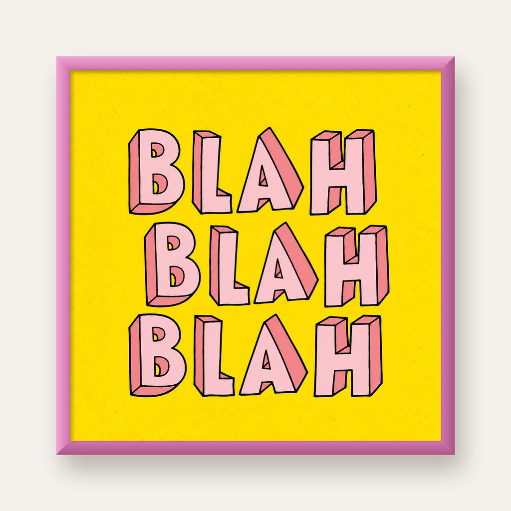 BLAH BLAH BLAH Renkli Tipografi Poster – Sarı ve Pembe — pembe çerçeveli