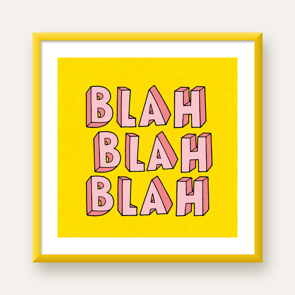 BLAH BLAH BLAH Renkli Tipografi Poster – Sarı ve Pembe — sarı çerçeveli paspartulu