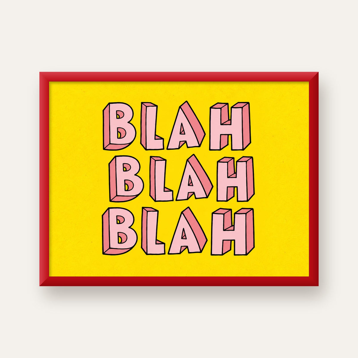 BLAH BLAH BLAH Renkli Tipografi Poster – Sarı ve Pembe — kırmızı çerçeveli