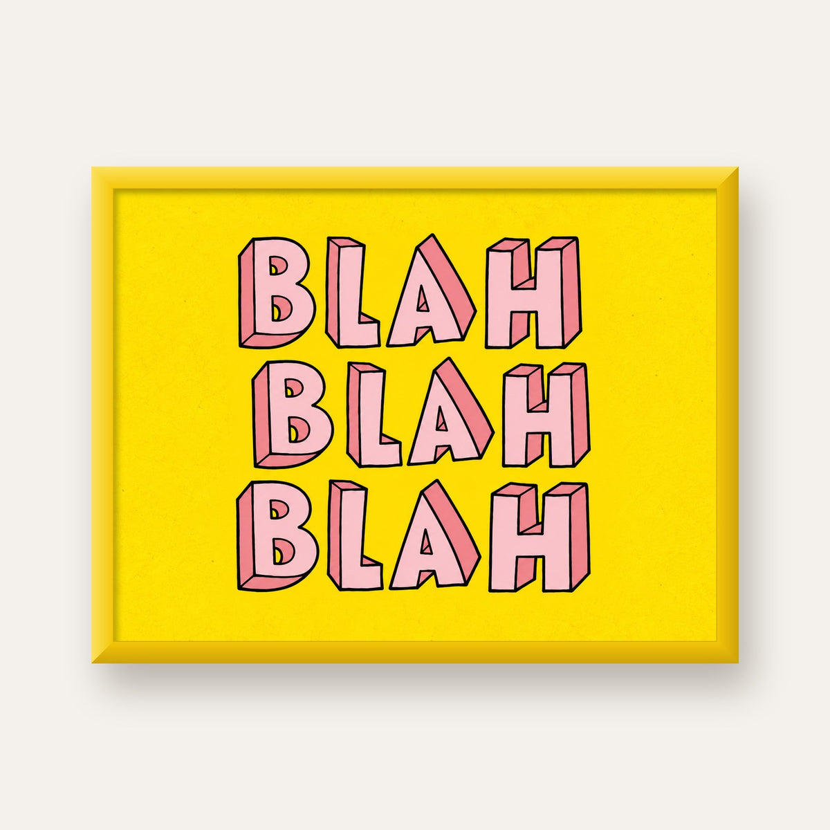 BLAH BLAH BLAH Renkli Tipografi Poster – Sarı ve Pembe — sarı çerçeveli