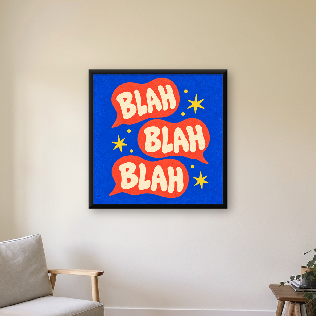 Renkli Konuşma Balonlu Eğlenceli Poster – BLAH Yazılı Dekor — Kare baskı, çerçeveli hâliyle bir ev duvarında