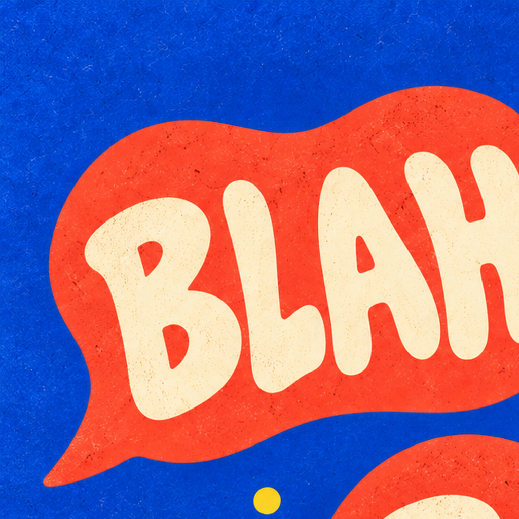 Renkli Konuşma Balonlu Eğlenceli Poster – BLAH Yazılı Dekor — baskının yakın çekimi, kâğıt dokusu ve renk detayı