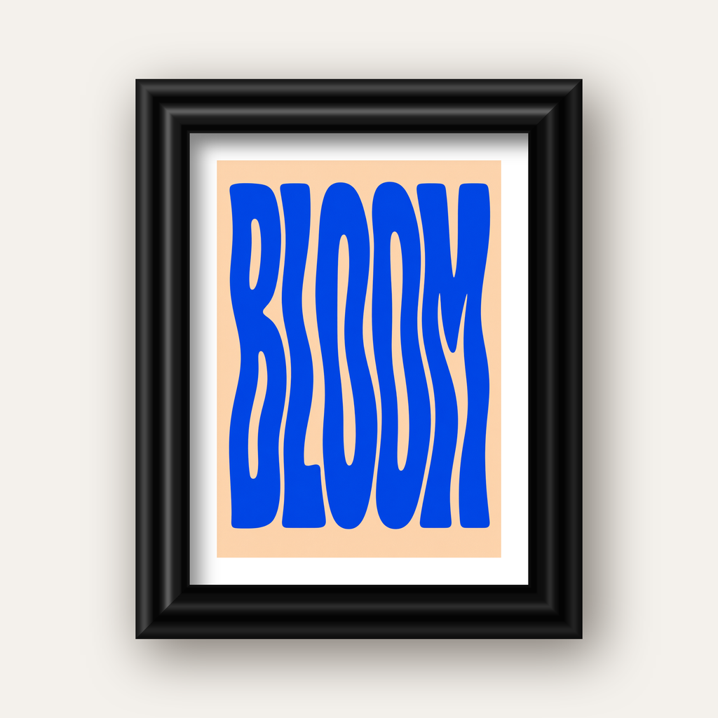 Dalgalı BLOOM Tipografi Poster – Modern Duvar Sanatı — siyah galeri çerçeveli paspartulu