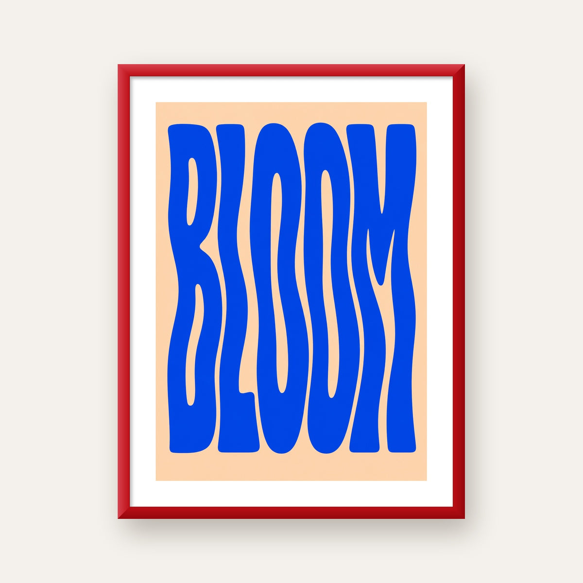 Dalgalı BLOOM Tipografi Poster – Modern Duvar Sanatı — kırmızı çerçeveli paspartulu