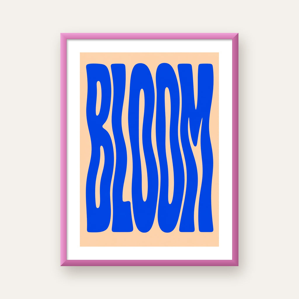 Dalgalı BLOOM Tipografi Poster – Modern Duvar Sanatı — pembe çerçeveli paspartulu