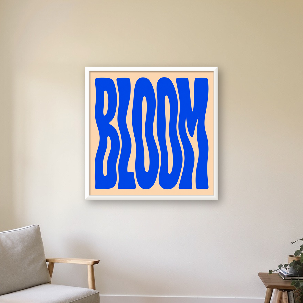 Dalgalı BLOOM Tipografi Poster – Modern Duvar Sanatı — beyaz çerçeveli kare poster