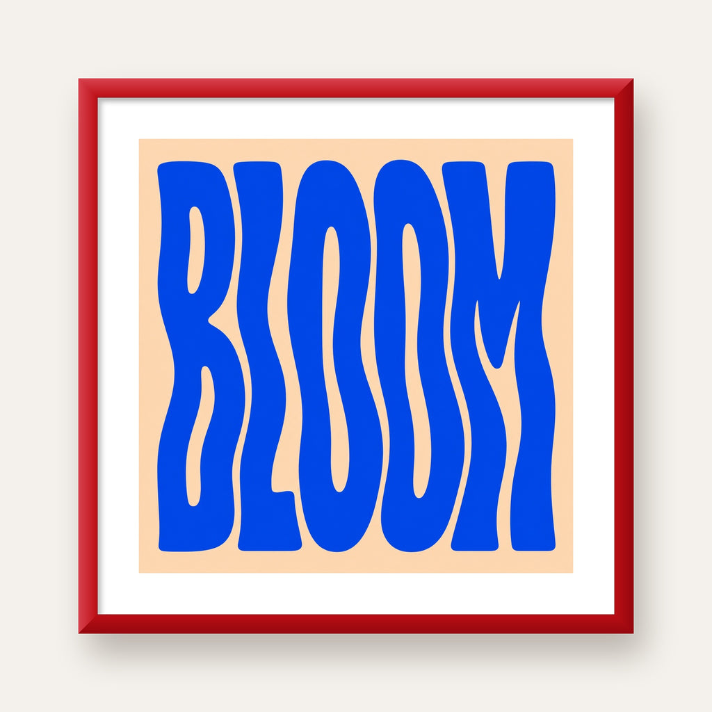 Dalgalı BLOOM Tipografi Poster – Modern Duvar Sanatı — kırmızı çerçeveli paspartulu