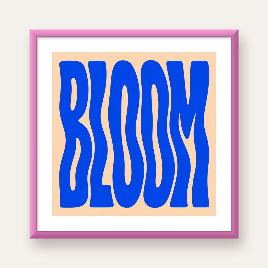 Dalgalı BLOOM Tipografi Poster – Modern Duvar Sanatı — pembe çerçeveli paspartulu