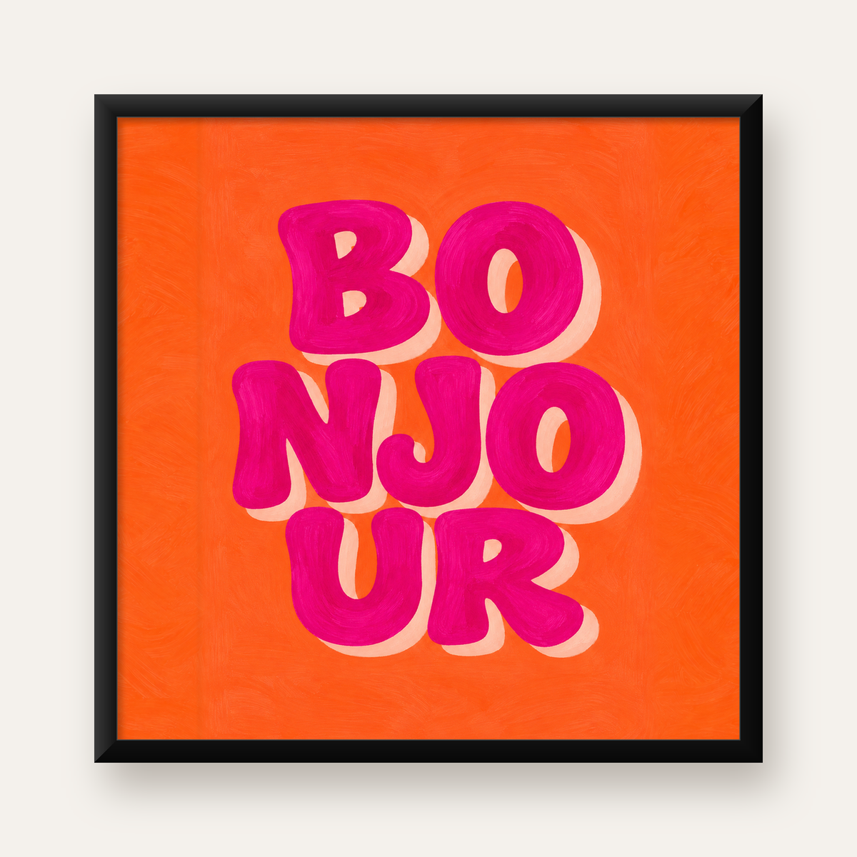 Bonjour Tipografik Renkli Poster – Pembe Turuncu Modern Dekor — Kare baskı, düz siyah çerçeveli duvar posteri