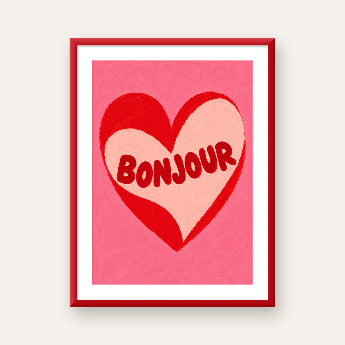 Kalpli Bonjour Yazılı El Boyaması Sanat Poster Baskısı — kırmızı çerçeveli paspartulu