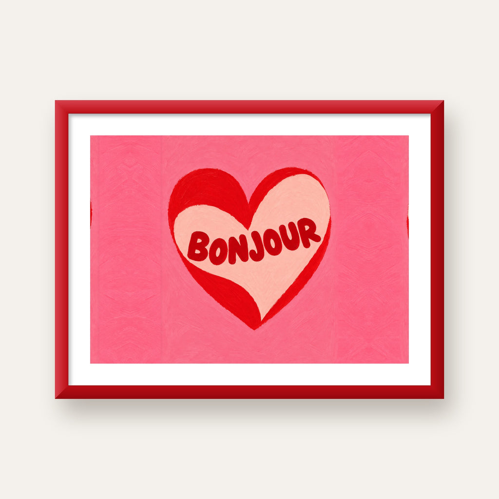 Kalpli Bonjour Yazılı El Boyaması Sanat Poster Baskısı — kırmızı çerçeveli paspartulu