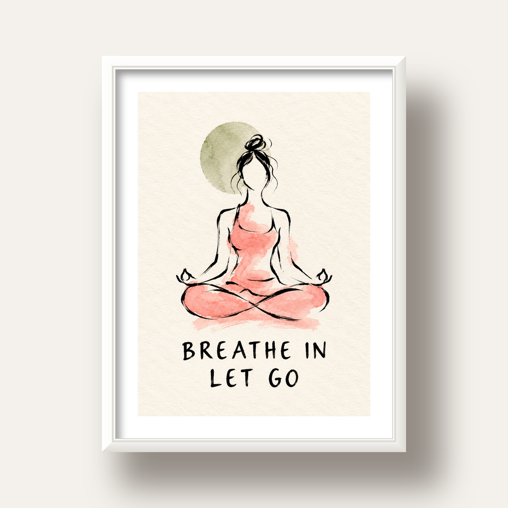 Breathe In Let Go Meditasyon Yapan Kadın Poster — beyaz derin çerçeveli paspartulu