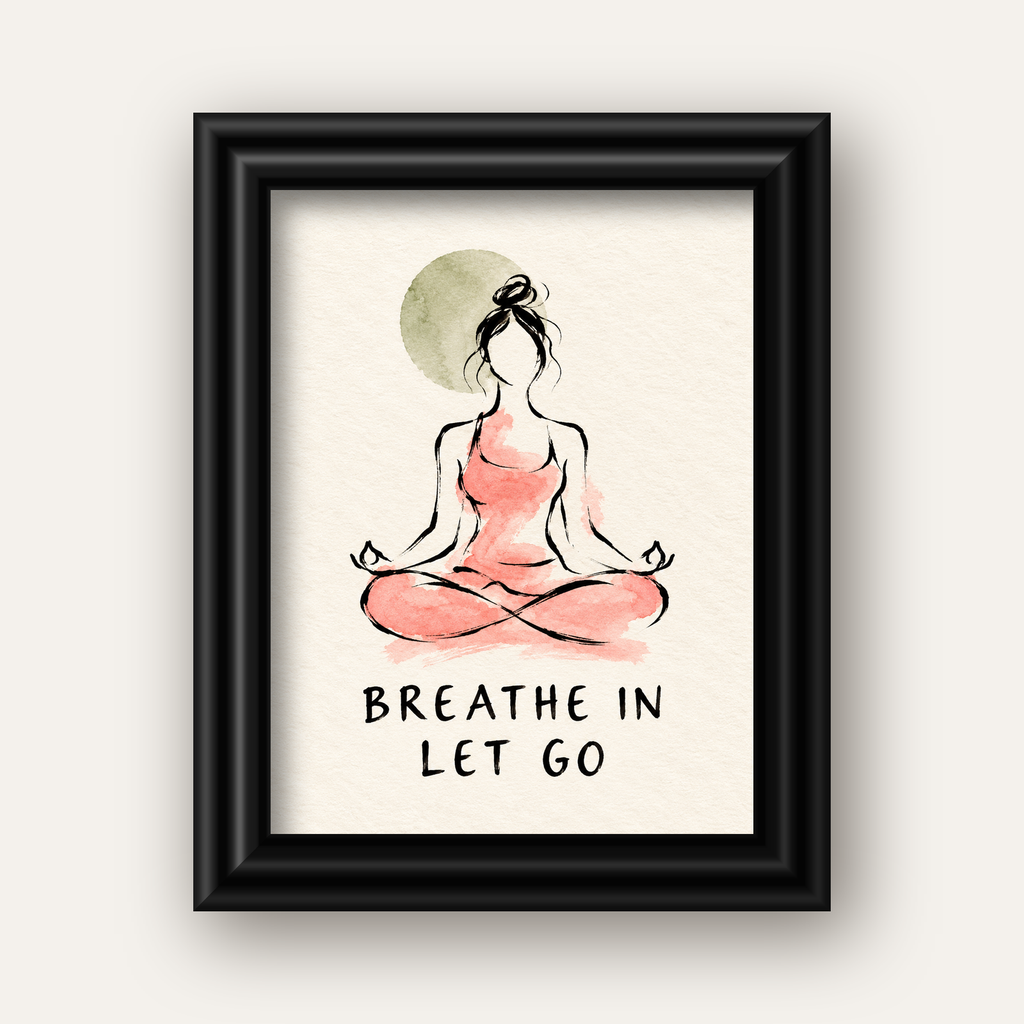Breathe In Let Go Meditasyon Yapan Kadın Poster — siyah galeri çerçeveli